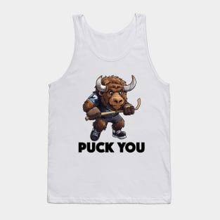 Cute Buffalo Playing Ice Hockey - Puck You (Black Lettering) Tank Top